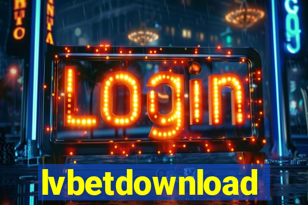 lvbetdownload