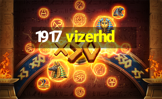 1917 vizerhd