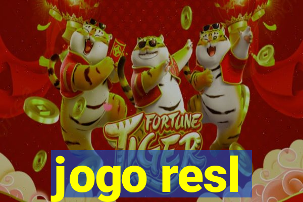 jogo resl