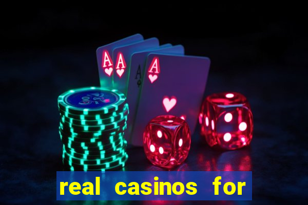 real casinos for real money