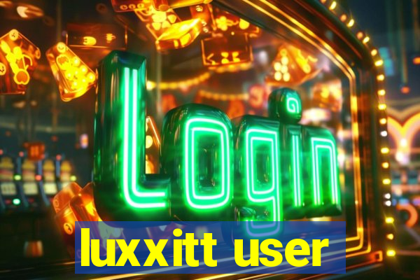 luxxitt user