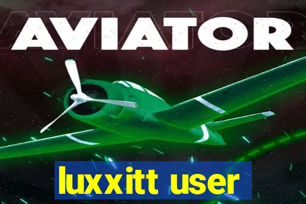 luxxitt user