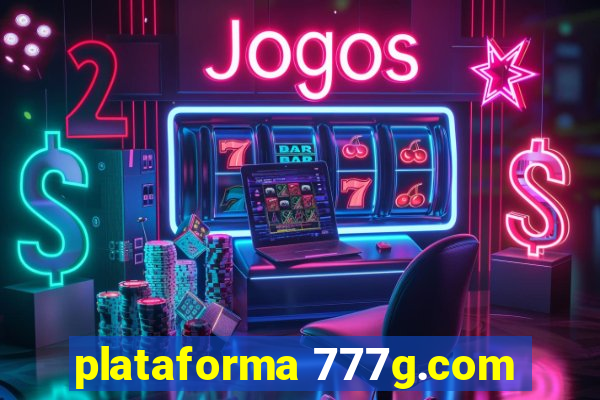 plataforma 777g.com