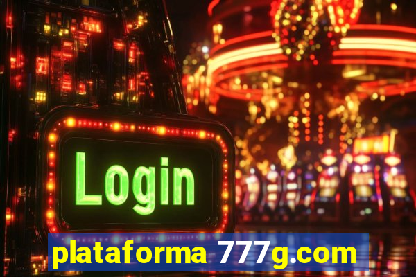 plataforma 777g.com