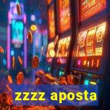 zzzz aposta