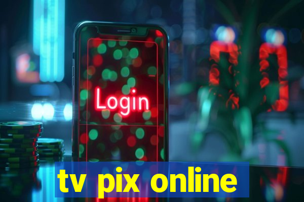 tv pix online