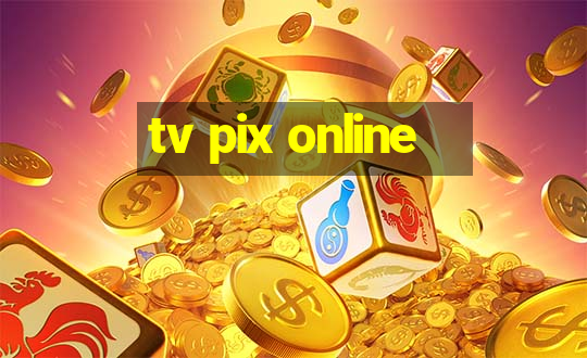 tv pix online