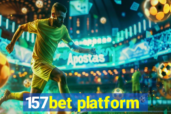 157bet platform