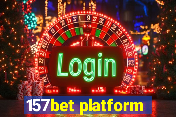 157bet platform