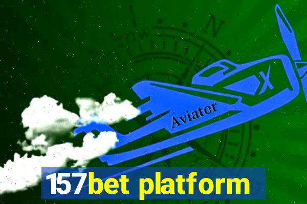 157bet platform