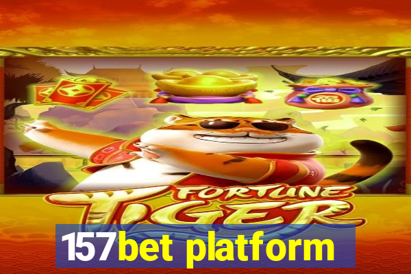 157bet platform