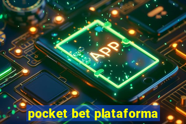 pocket bet plataforma