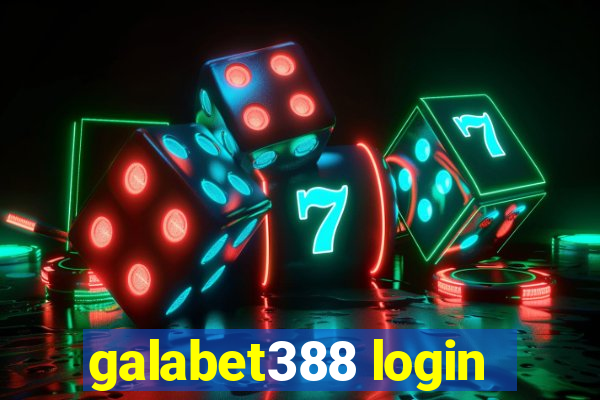 galabet388 login