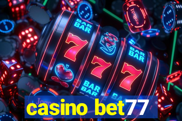 casino bet77