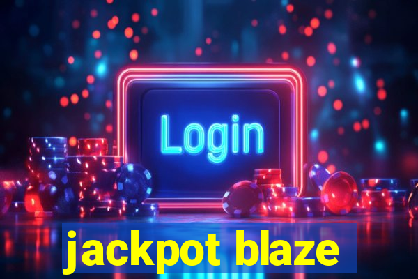 jackpot blaze