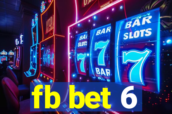 fb bet 6