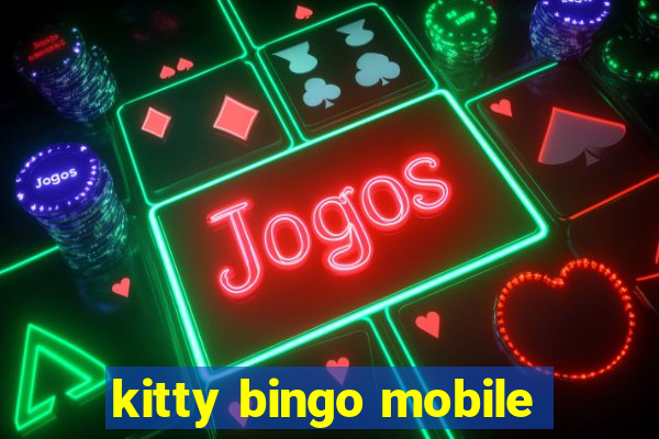 kitty bingo mobile