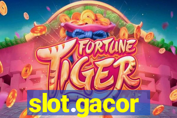 slot.gacor