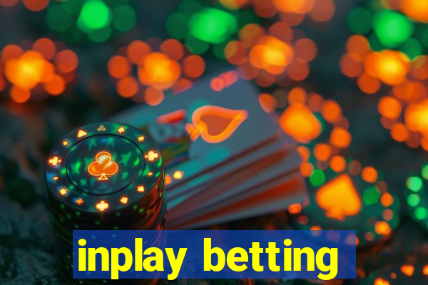 inplay betting