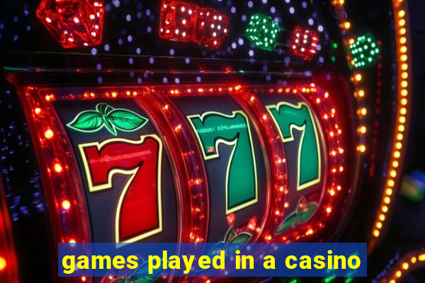 games played in a casino