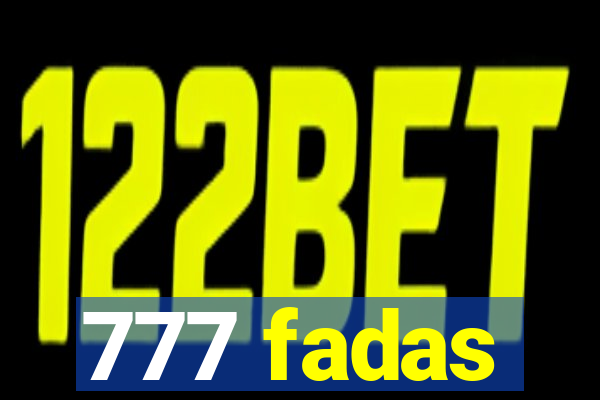 777 fadas