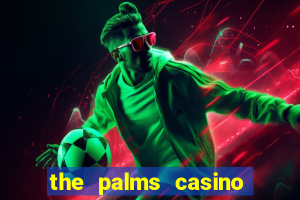 the palms casino las vegas nevada