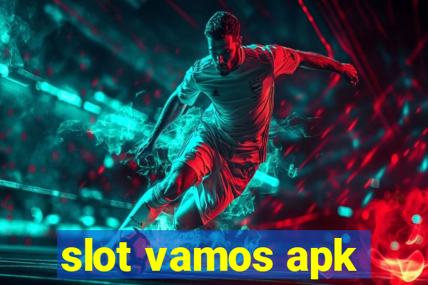 slot vamos apk