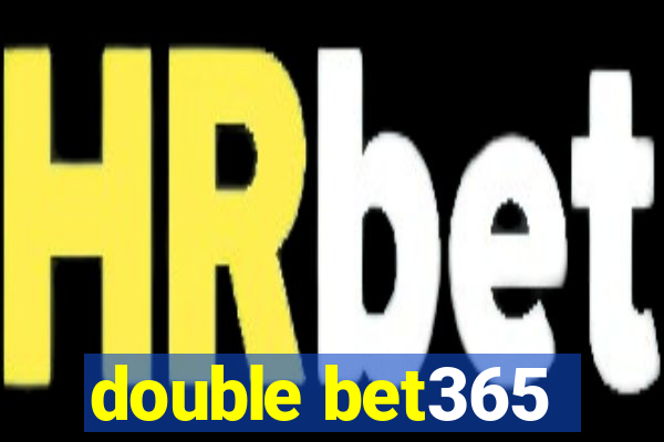 double bet365