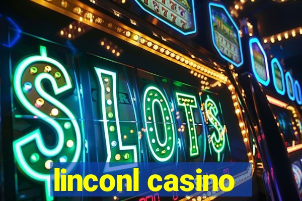 linconl casino