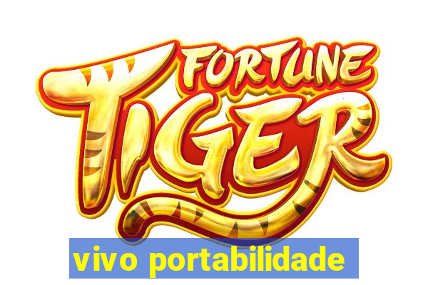 vivo portabilidade