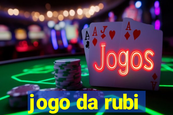 jogo da rubi