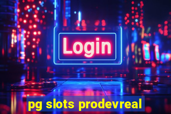 pg slots prodevreal