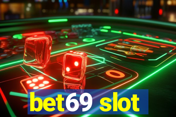 bet69 slot