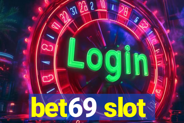 bet69 slot