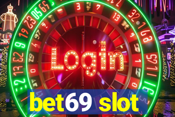 bet69 slot