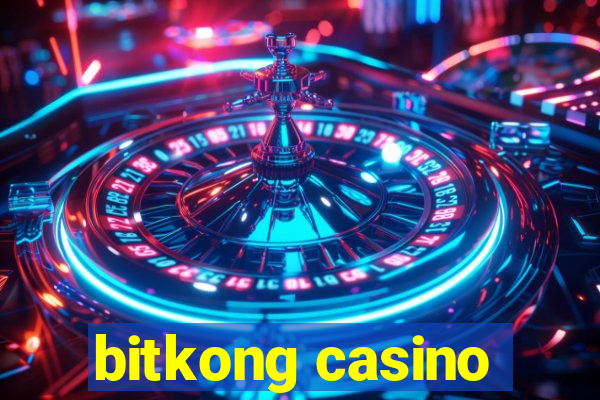 bitkong casino