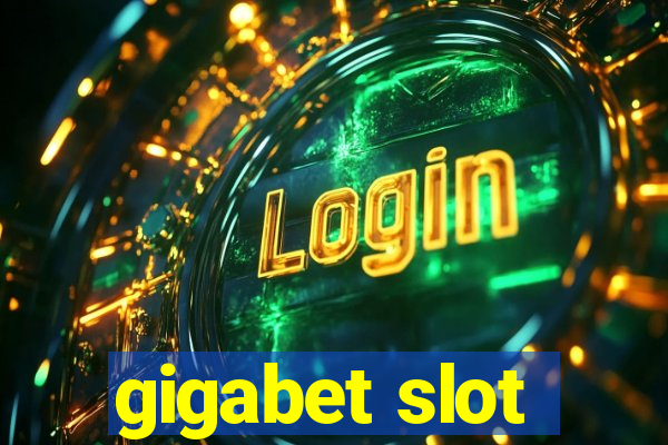 gigabet slot