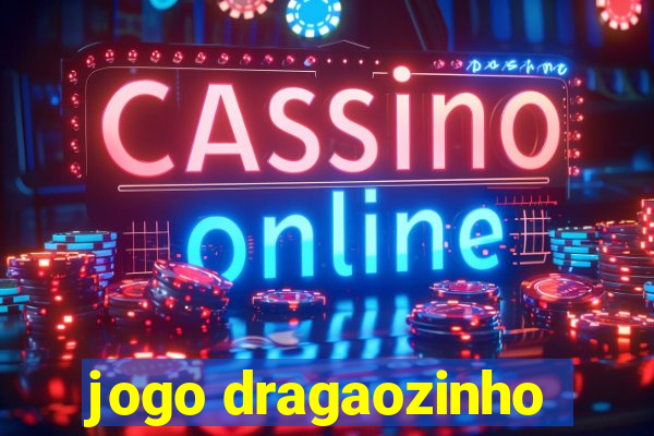 jogo dragaozinho