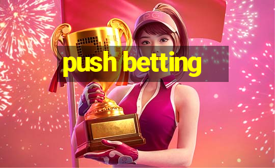 push betting