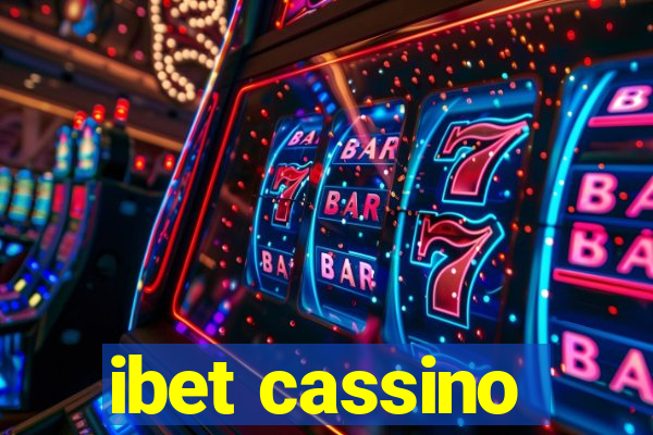 ibet cassino