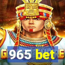 965 bet