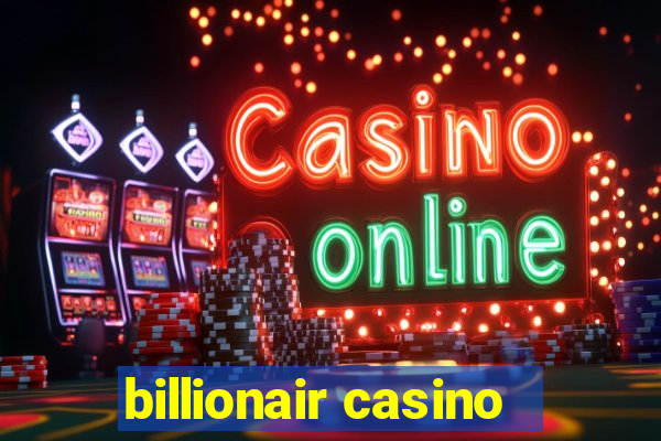 billionair casino