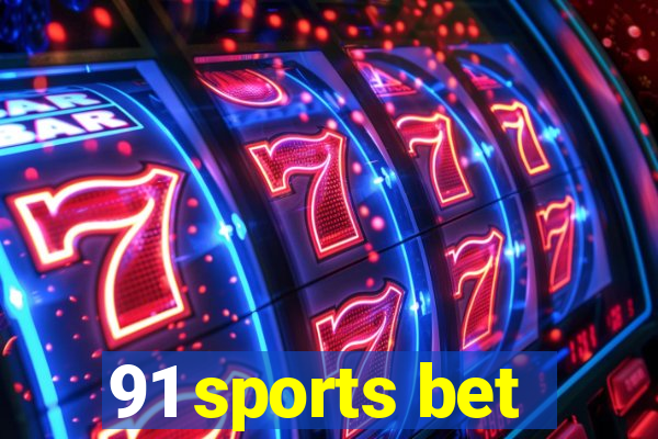 91 sports bet