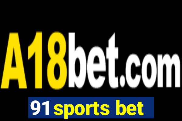 91 sports bet