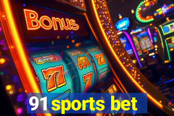 91 sports bet