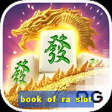 book of ra slot free play