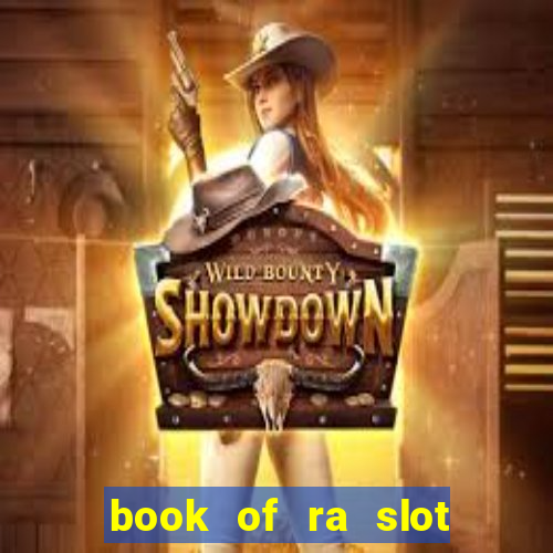 book of ra slot free play