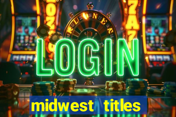 midwest titles agency app