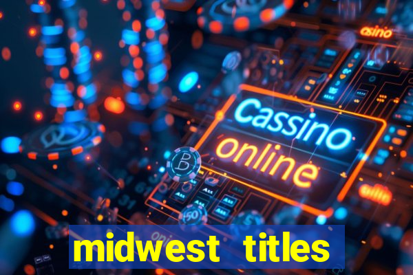 midwest titles agency app