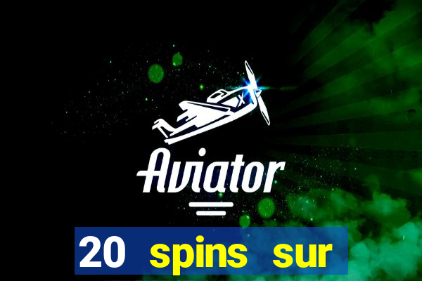 20 spins sur casino extra